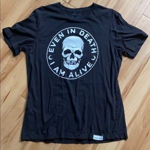 Even In Death, I’m Alive T-Shirt